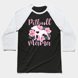 Pitbull mama Baseball T-Shirt